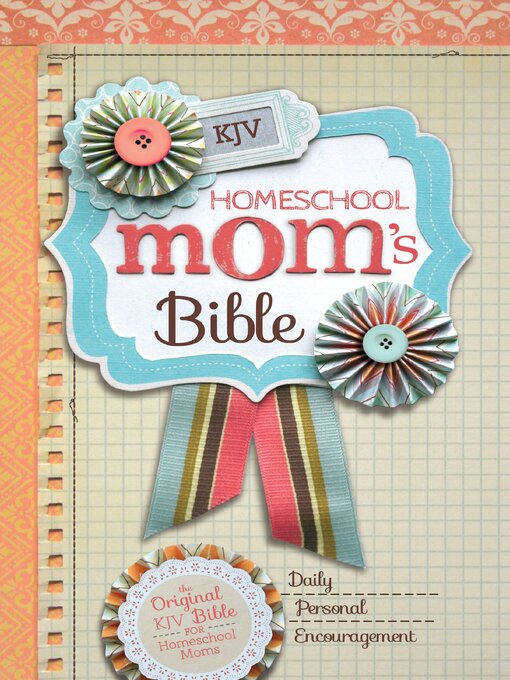Title details for KJV Homeschool Mom's Bible by Janet Tatman - Available